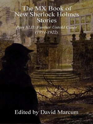cover image of The MX Book of New Sherlock Holmes Stories, Part XLII